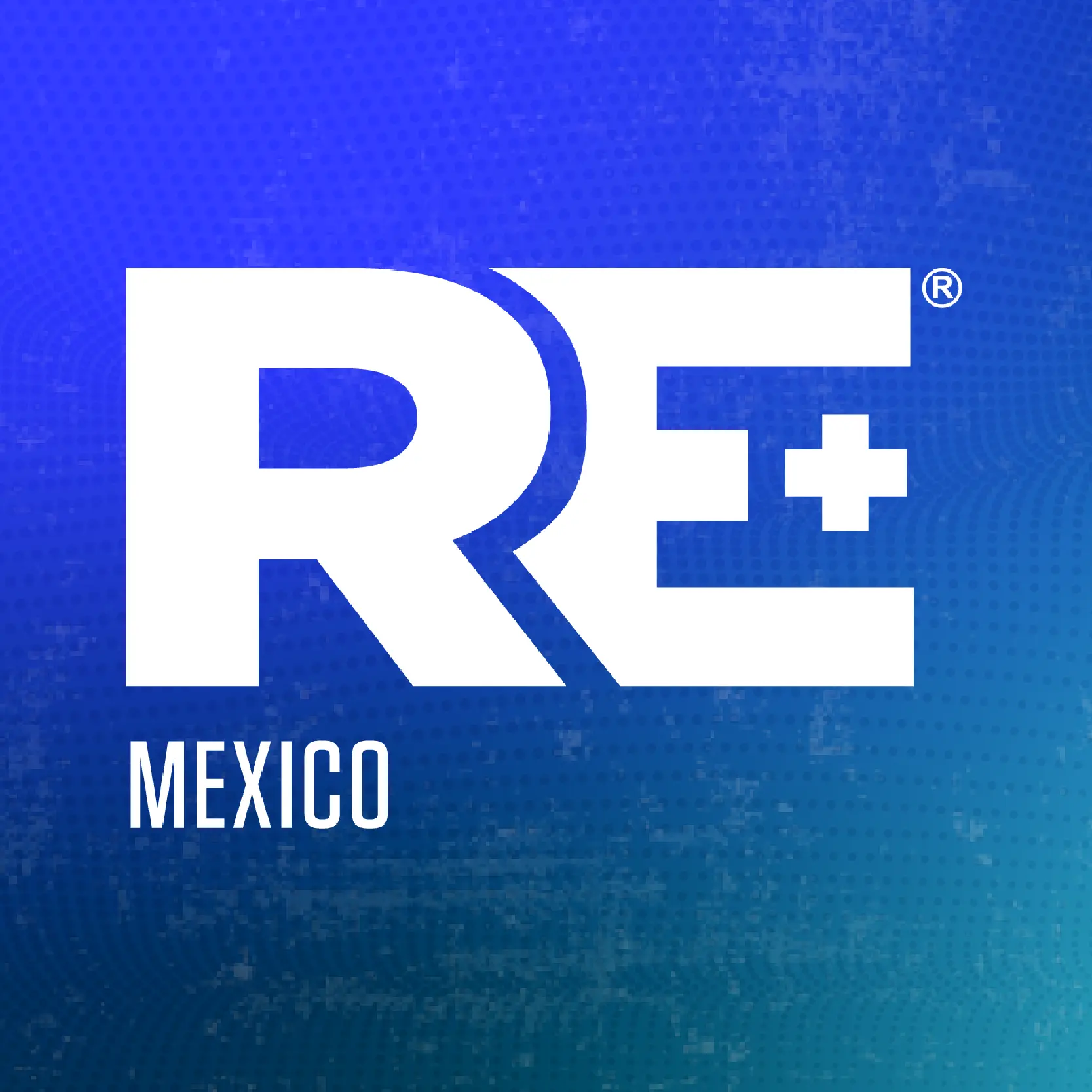 RE+ MEXICO